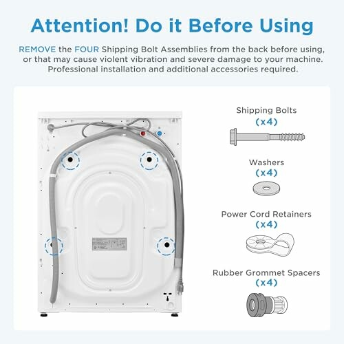 Back view of washing machine showing removal of shipping bolts and parts needed before use.